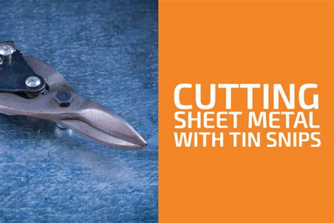 how to cut sheet metal cleanly|cutting 20 gauge sheet metal.